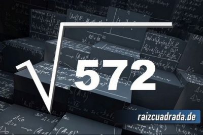 Resultado de la raíz cuadrada de 572