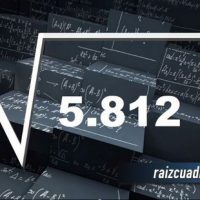 ¿Cuál es el resultado de la raíz cuadrada de 5812?