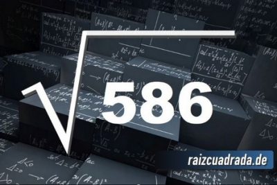 Resultado de la raíz de 586