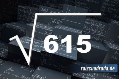 ¿Qué se obtiene al resolver la raíz cuadrada de 615?