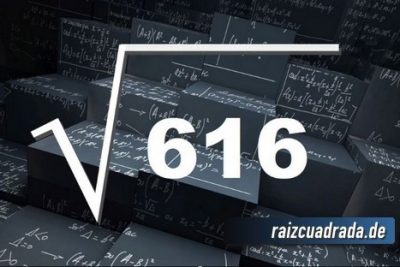 ¿Cuál es el resultado de la raíz de 616?