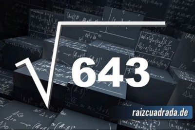 ¿Qué se obtiene al resolver la raíz de 643?