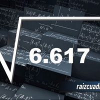 ¿Qué se obtiene al resolver la raíz cuadrada de 6617?