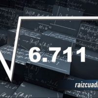 ¿Qué resultado obtenemos al resolver la raíz cuadrada de 6711?