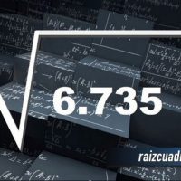 ¿Qué se obtiene al resolver la raíz cuadrada de 6735?