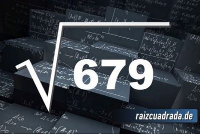 ¿Qué se obtiene al resolver la raíz de 679?