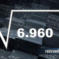 ¿Qué resultado obtenemos al resolver la raíz de 6960?