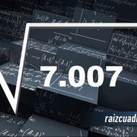 ¿Qué resultado obtenemos al resolver la raíz de 7007?