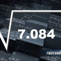 ¿Qué resultado obtenemos al resolver la raíz cuadrada de 7084?