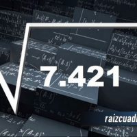 ¿Qué resultado obtenemos al resolver la raíz cuadrada de 7421?