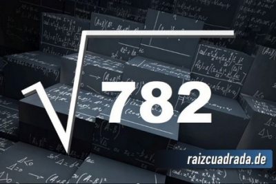 Resultado de la raíz cuadrada de 782