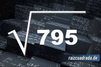 ¿Cuál es el resultado de la raíz de 795?