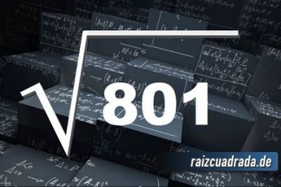 ¿Qué se obtiene al resolver la raíz cuadrada de 801?