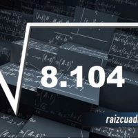 ¿Qué resultado obtenemos al resolver la raíz de 8104?