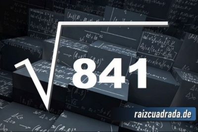 ¿Qué se obtiene al resolver la raíz cuadrada de 841?