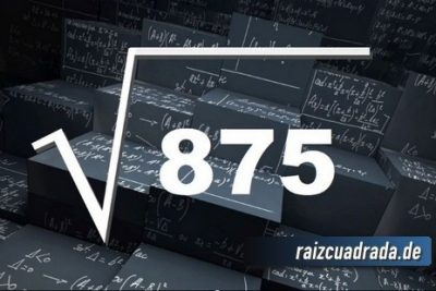 Resultado de la raíz cuadrada de 875