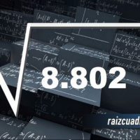 ¿Cuál es el resultado de la raíz de 8802?