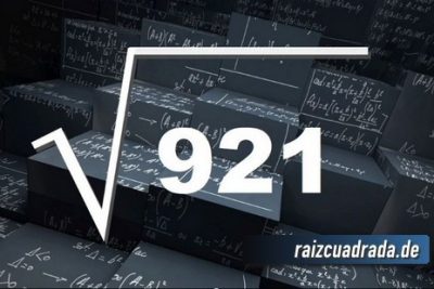 ¿Qué resultado obtenemos al resolver la raíz de 921?