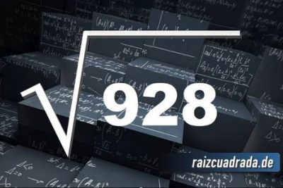 ¿Qué resultado obtenemos al resolver la raíz de 928?