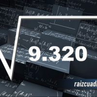 ¿Qué resultado obtenemos al resolver la raíz de 9320?