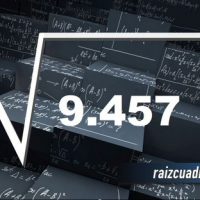 ¿Qué se obtiene al resolver la raíz de 9459?