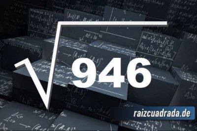 ¿Cuál es la raíz cuadrada de 946?
