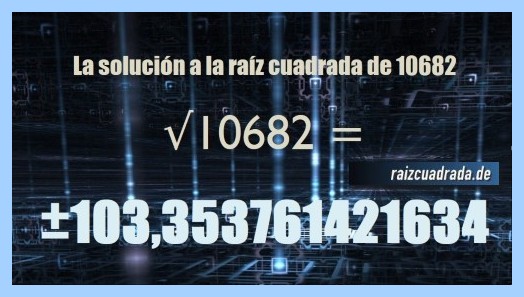 Solución final de la resolución operación raíz del número 10682