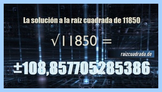 Solución que se obtiene en la resolución operación matemática raíz de 11850