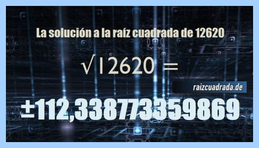 resultado final de la resolución operación matemática raíz cuadrada del número 12620