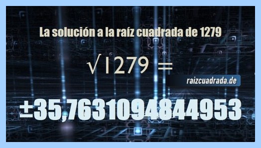 Solución que se obtiene en la raíz cuadrada de 1279
