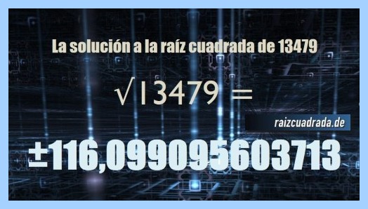 Solución que se obtiene en la operación raíz cuadrada del número 13479