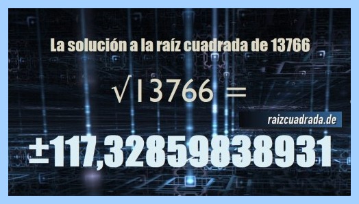 resultado final de la operación matemática raíz del número 13766