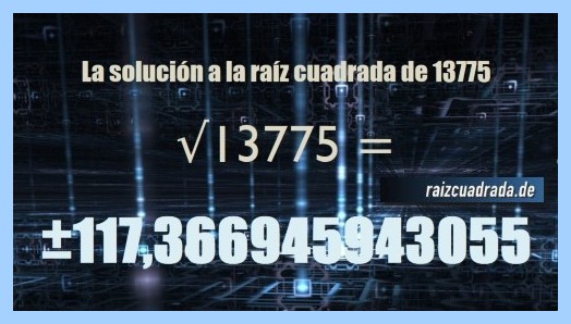 resultado obtenido en la resolución operación matemática raíz del número 13775