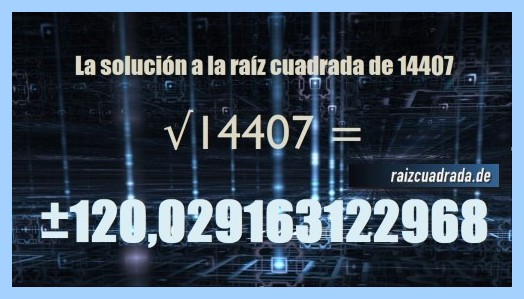Solución final de la raíz cuadrada del número 14407