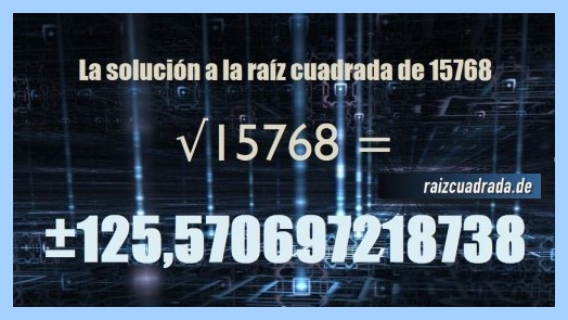 Solución finalmente hallada en la resolución operación matemática raíz de 15768