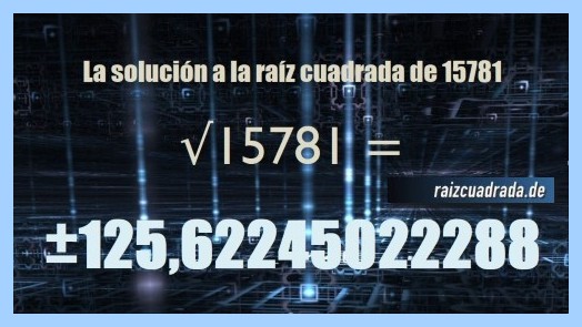Solución final de la resolución operación matemática raíz del número 15781