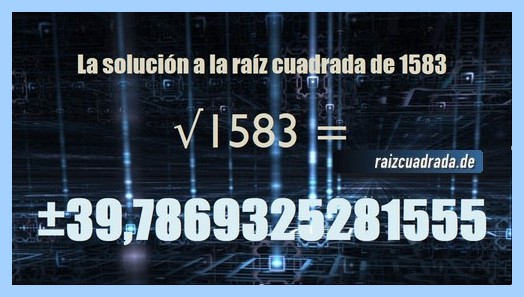 Solución conseguida en la raíz cuadrada del número 1583