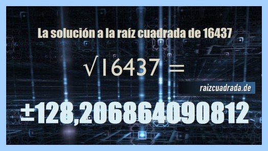 Solución final de la operación matemática raíz cuadrada del número 16437