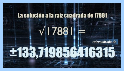 Solución final de la operación matemática raíz cuadrada de 17881