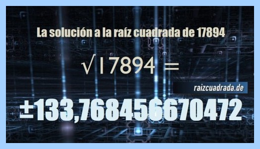 Solución finalmente hallada en la resolución operación matemática raíz de 17894