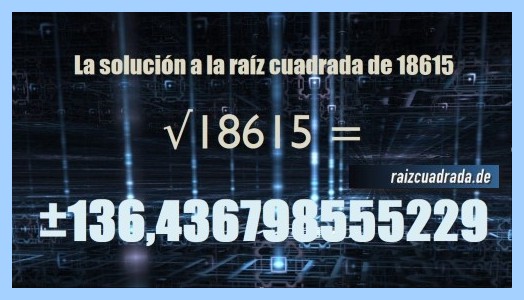 Solución obtenida en la resolución operación matemática raíz de 18615