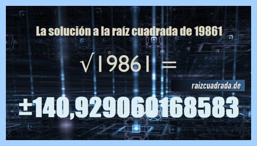 Número conseguido en la resolución operación matemática raíz cuadrada de 19861