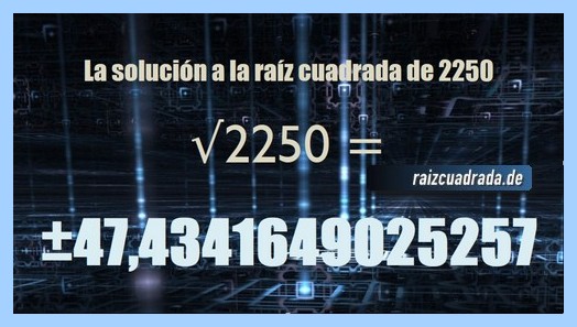 Raiz De 2250 Resultado De La Raizcuadrada De 2250