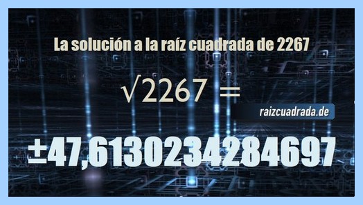 Solución obtenida en la resolución raíz cuadrada del número 2267