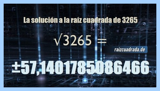 Número conseguido en la resolución operación matemática raíz cuadrada de 3265