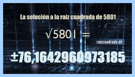 Solución obtenida en la resolución operación matemática raíz cuadrada del número 5801