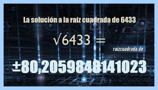 Solución obtenida en la resolución raíz cuadrada del número 6433